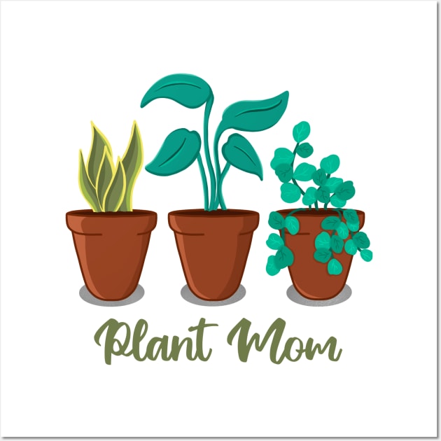 Plant Mom Pot Wall Art by Tebscooler